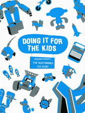 Doing It For The Kids - The Sustainable Toy Story